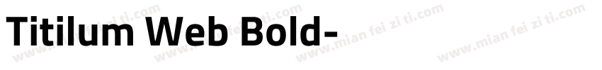 Titilum Web Bold字体转换
